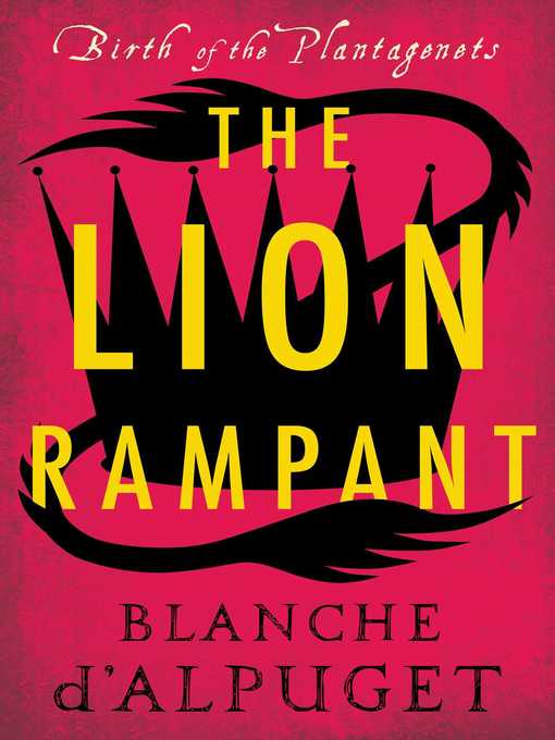 Title details for The Lion Rampant by Blanche d'Alpuget - Wait list